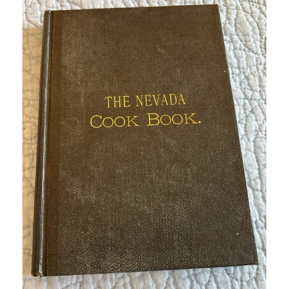 The Nevada Cook Book 1973 HC Woman's Art and Industrial Association Carson City